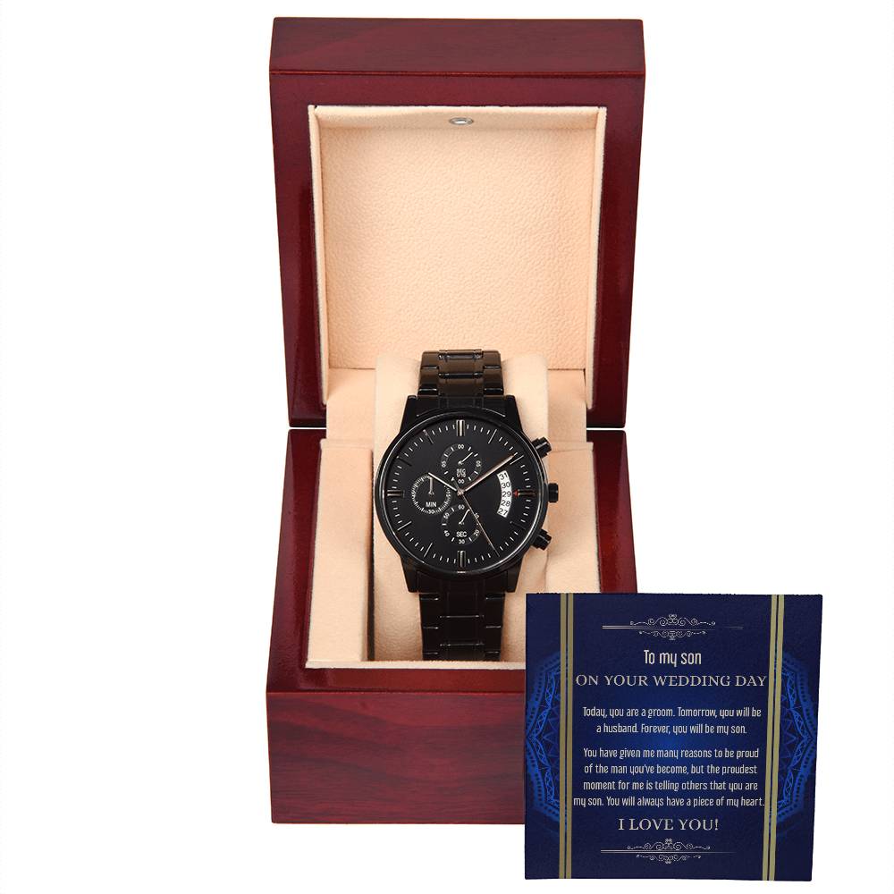 Forever You Will Be My Son - Black Chronograph Watch For Son On Wedding Day