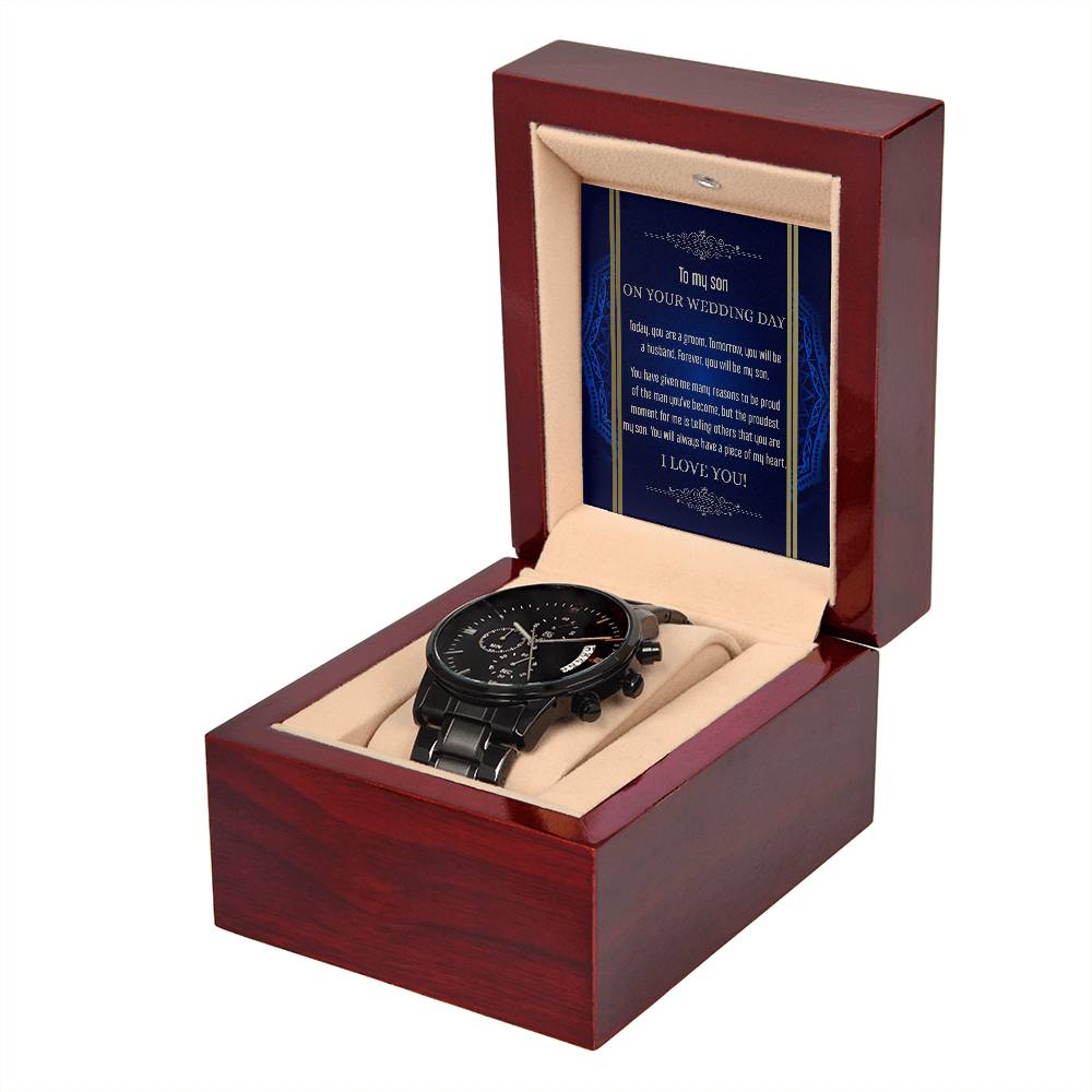 Forever You Will Be My Son - Black Chronograph Watch For Son On Wedding Day