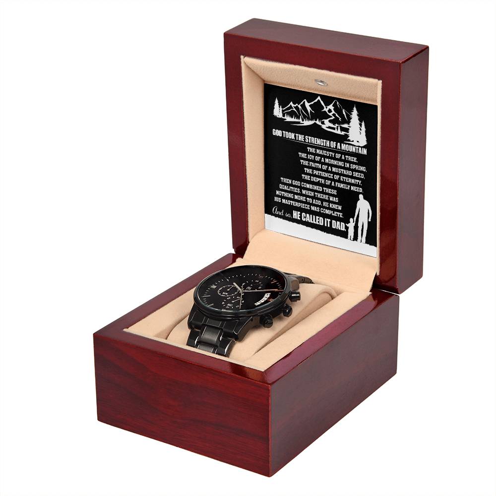 The Strength Of A Mountain - Black Chronograph Watch For Dad