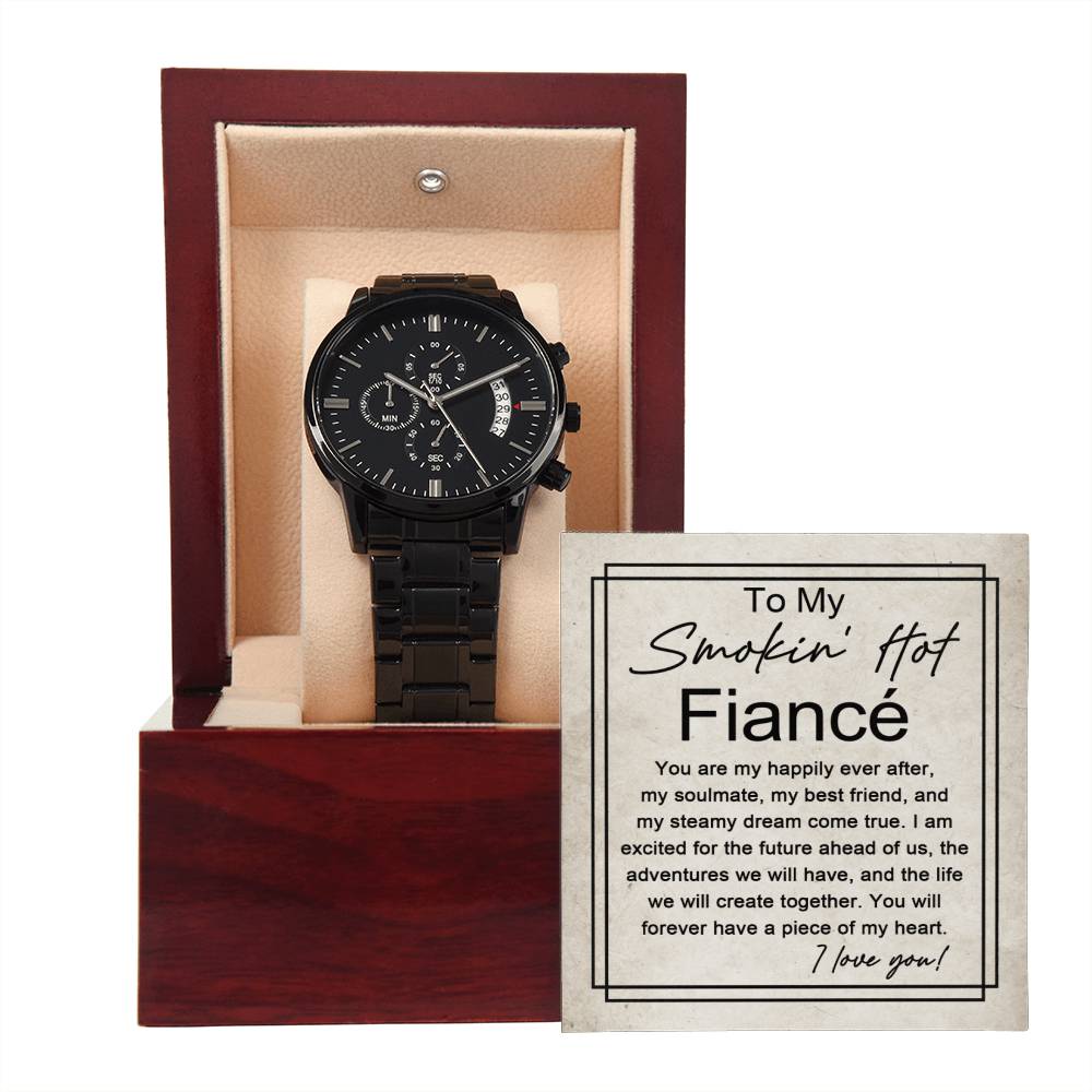 My Smokin' Hot Fiancé - Black Chronograph Watch For Fiancé