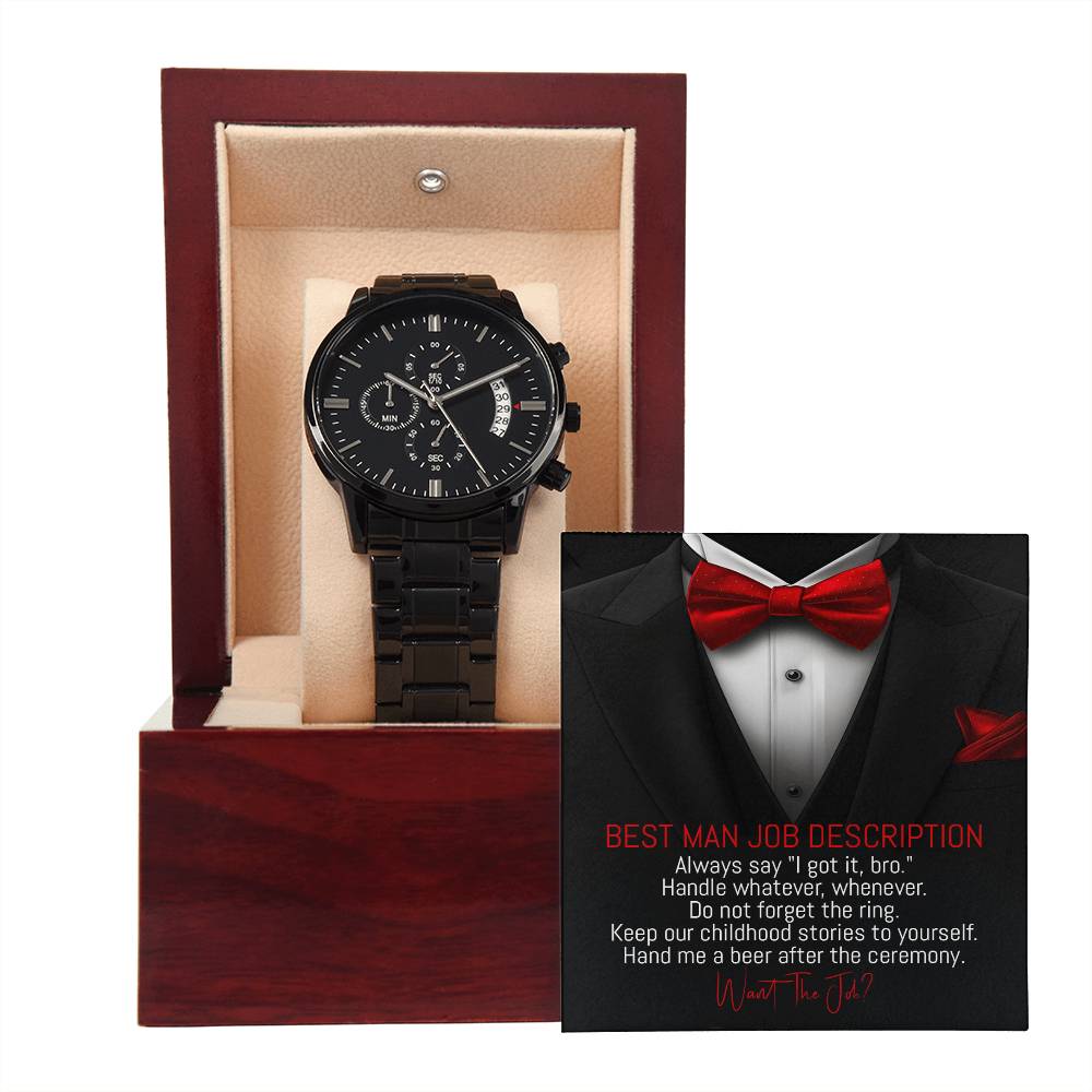 Want The Job? - Black Chronograph Watch For Best Man