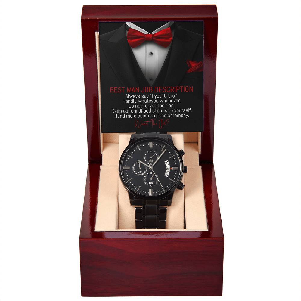 Want The Job? - Black Chronograph Watch For Best Man