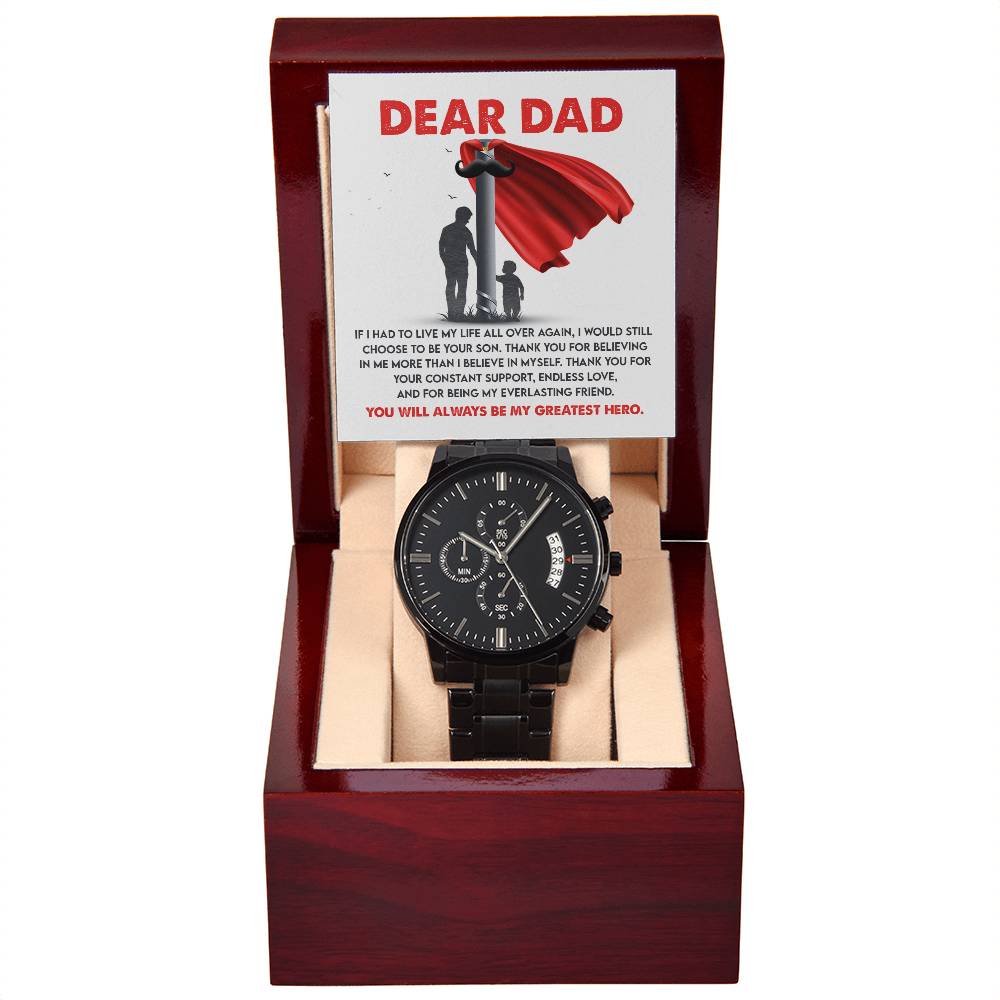 If I Had To Live My Life All Over Again - Black Chronograph Watch For Dad