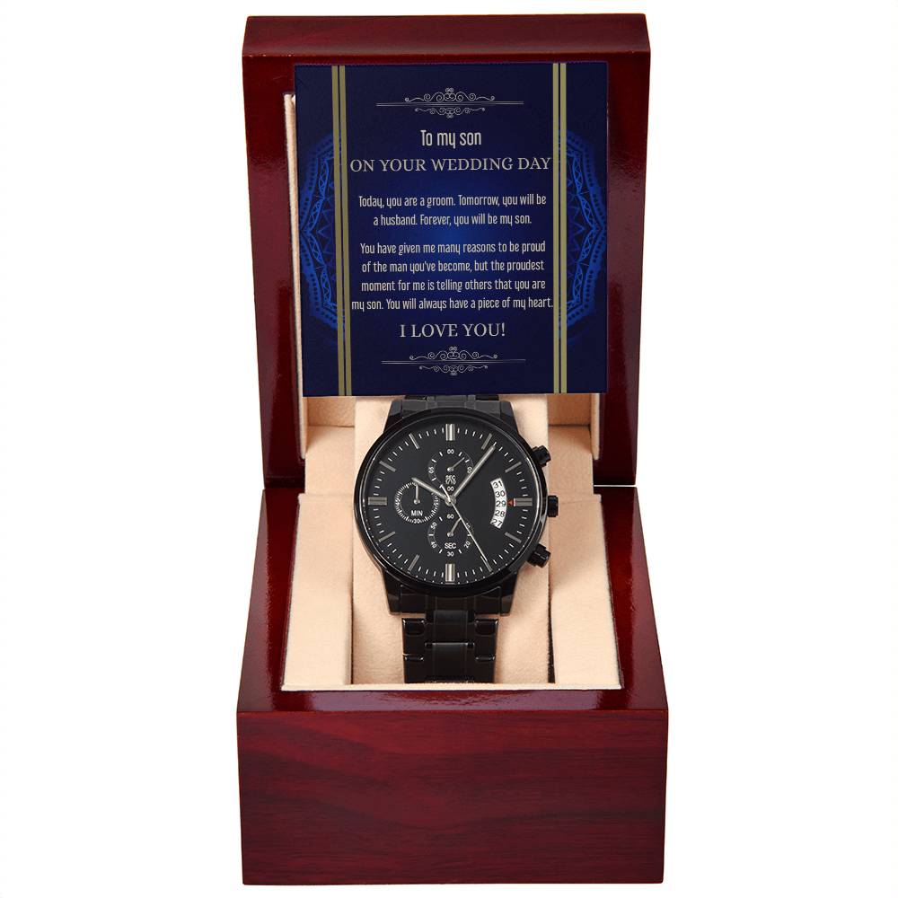 Forever You Will Be My Son - Black Chronograph Watch For Son On Wedding Day