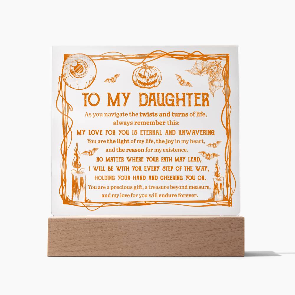 Through The Twists And Turns Of Life - Halloween-Themed Acrylic Display Centerpiece For Daughter