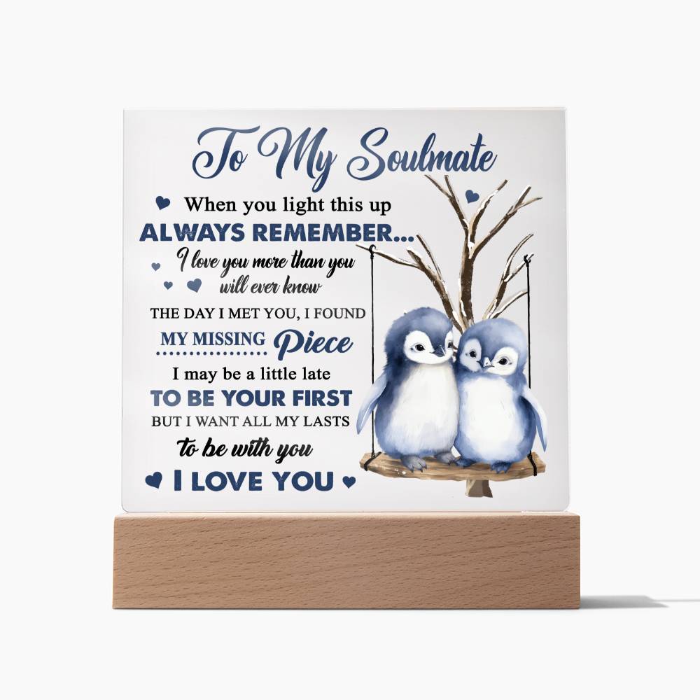 More Than You'll Ever Know - Acrylic Display Centerpiece For Soulmate