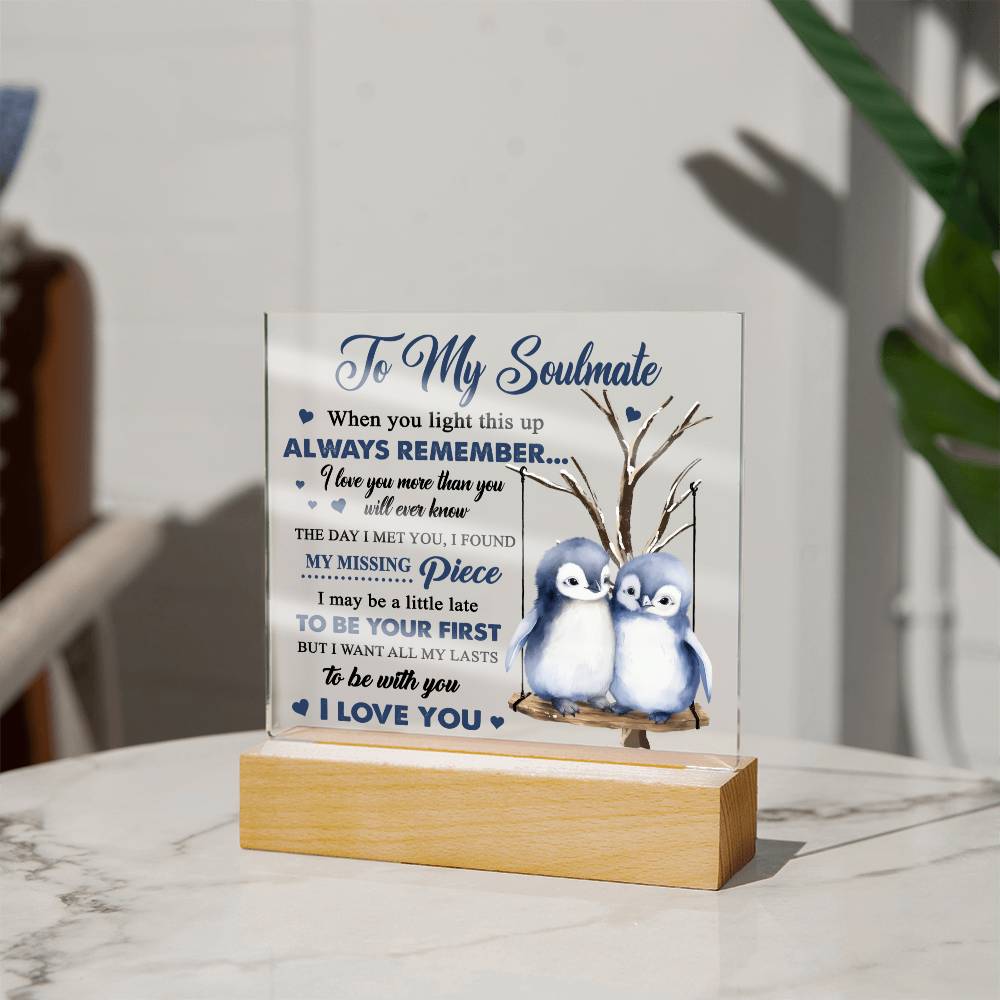 More Than You'll Ever Know - Acrylic Display Centerpiece For Soulmate