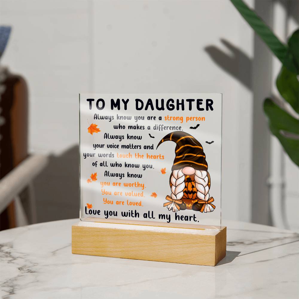 You Are Loved - Halloween/Thanksgiving/Fall-Themed Acrylic Display Centerpiece For Daughter