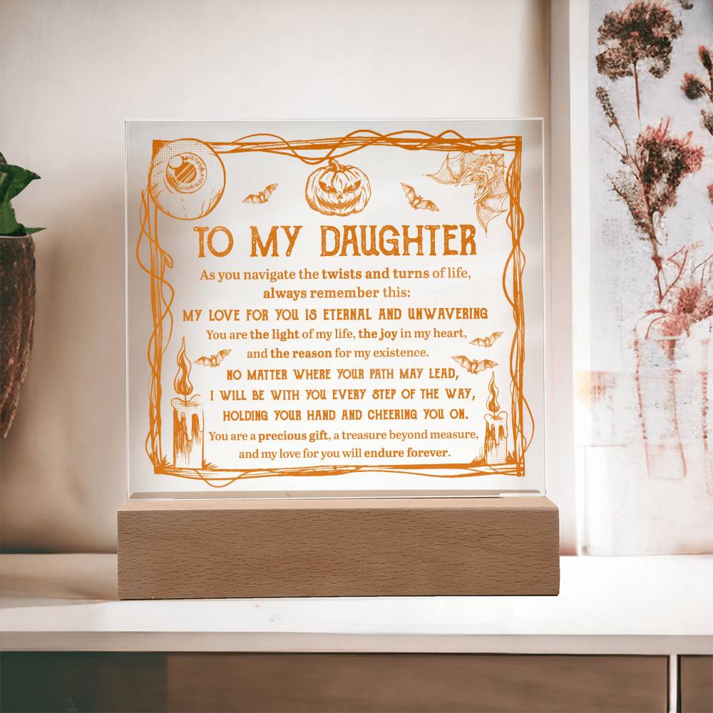 Through The Twists And Turns Of Life - Halloween-Themed Acrylic Display Centerpiece For Daughter