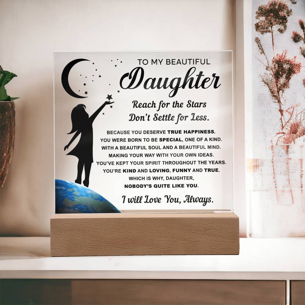 Nobody's Quite Like You - Acrylic Display Centerpiece For Daughter