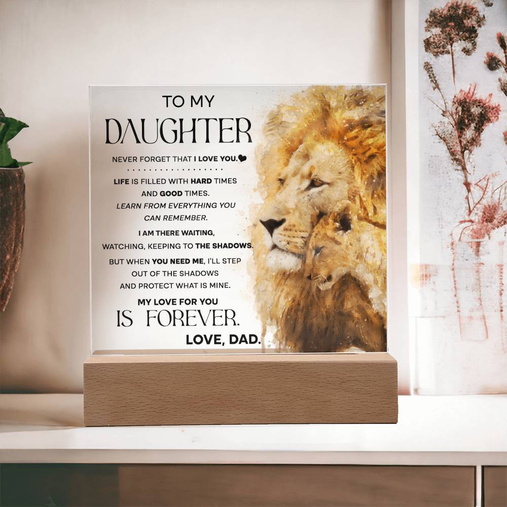 When You Need Me - Acrylic Display Centerpiece For Daughter