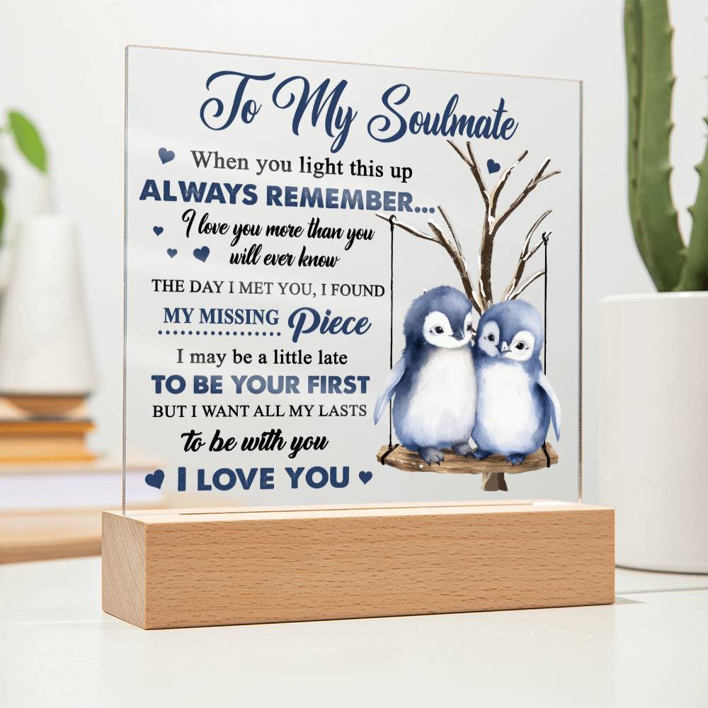 More Than You'll Ever Know - Acrylic Display Centerpiece For Soulmate
