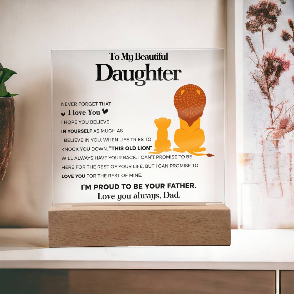Proud To Be Your Father - Acrylic Display Centerpiece For Daughter