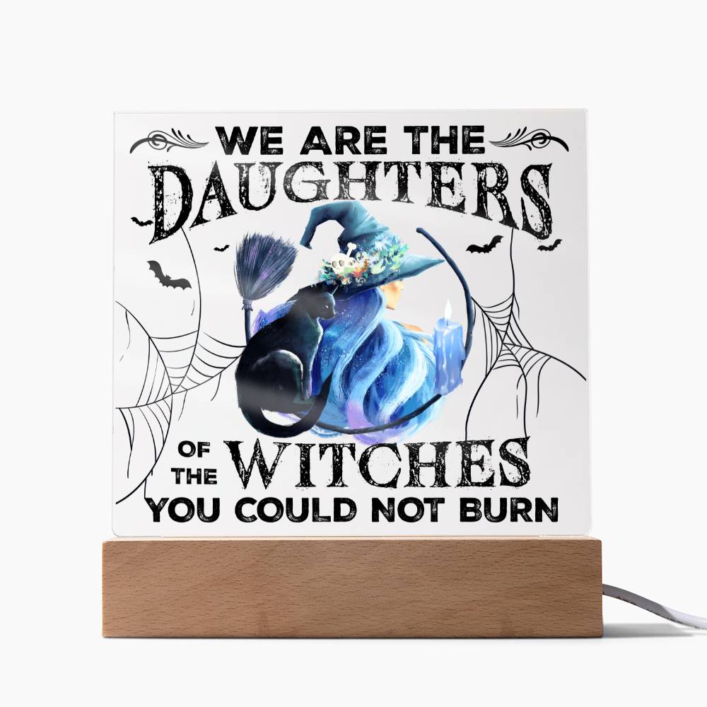 Daughters Of Witches You Could Not Burn - Halloween-Themed Acrylic Display Centerpiece