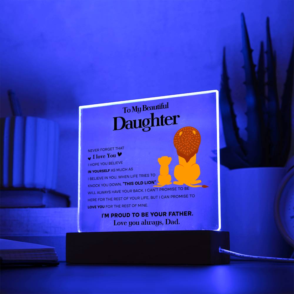 Proud To Be Your Father - Acrylic Display Centerpiece For Daughter