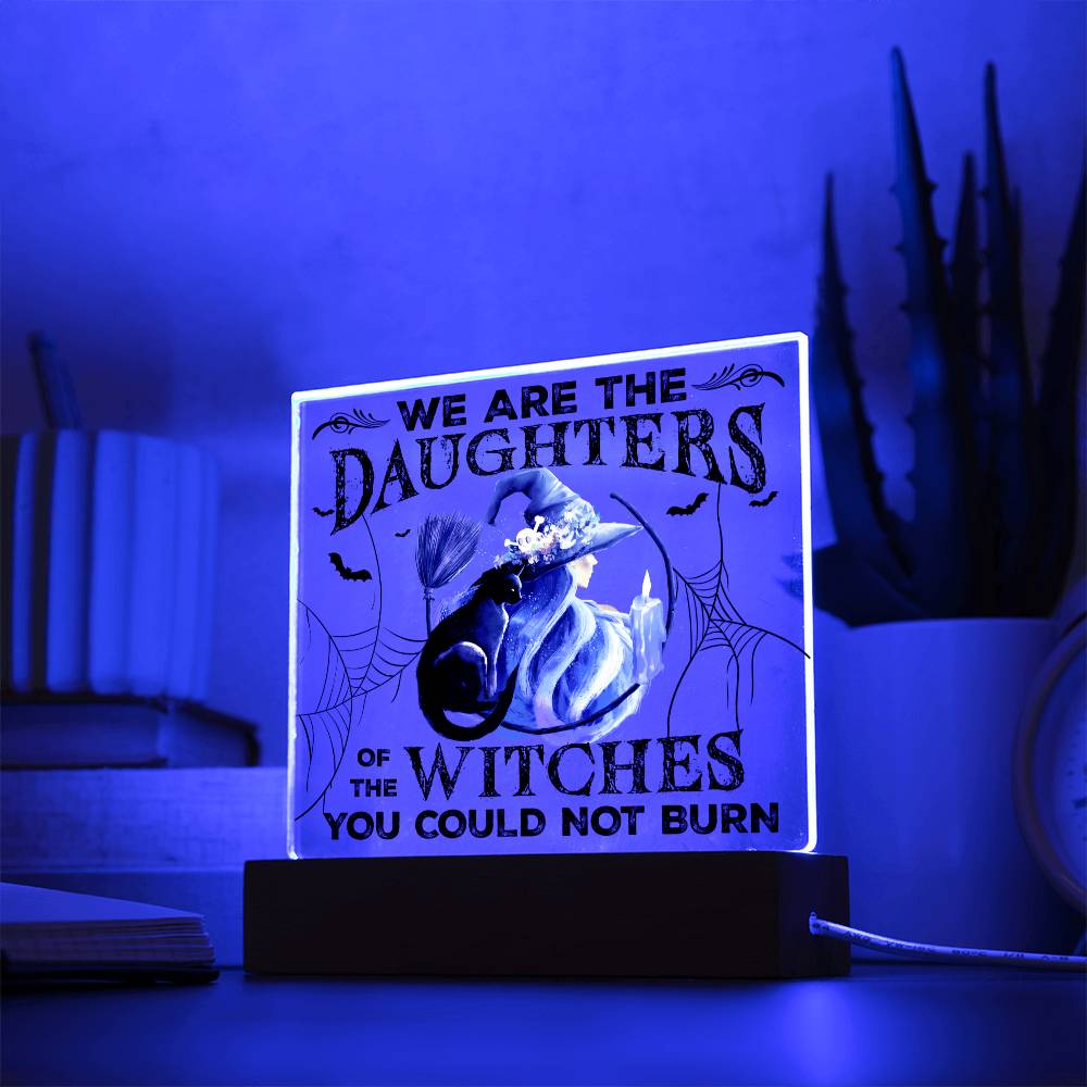 Daughters Of Witches You Could Not Burn - Halloween-Themed Acrylic Display Centerpiece