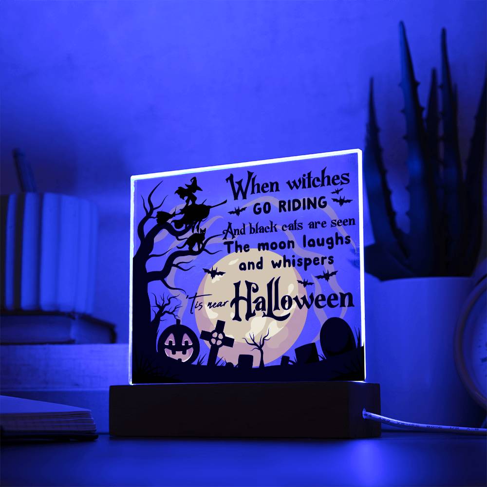 When Witches Go Riding - Halloween-Themed Acrylic Display Centerpiece