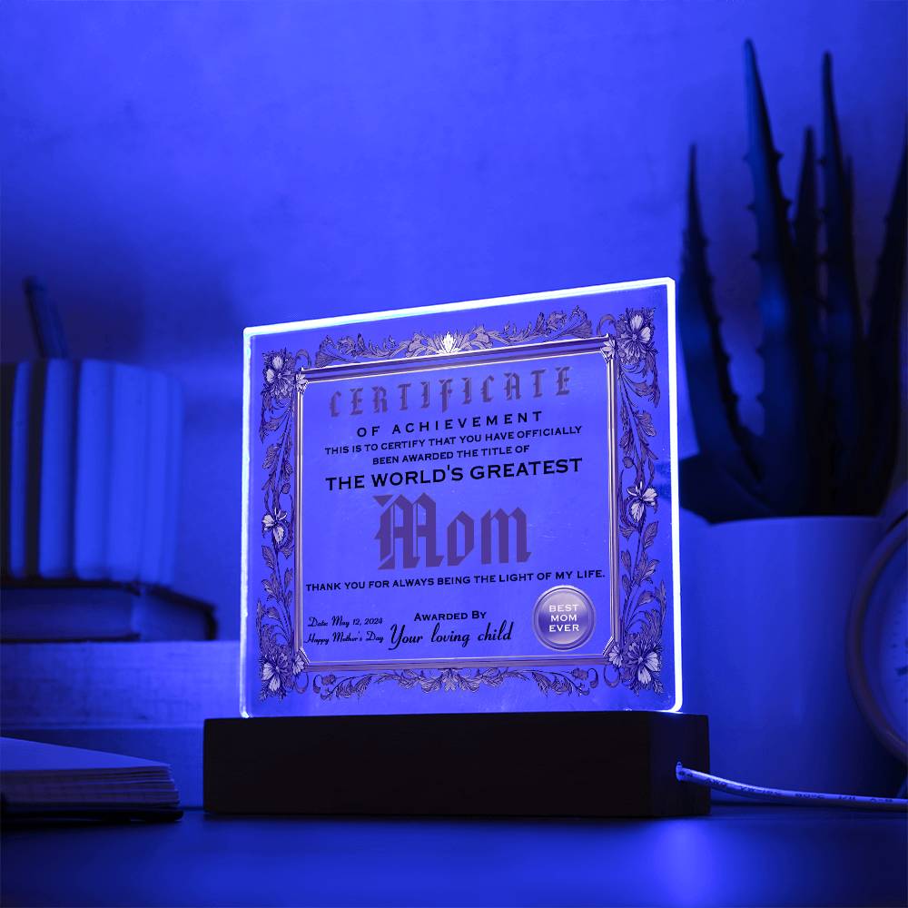 Certificate Of Achievement - Acrylic Display Centerpiece For Mom