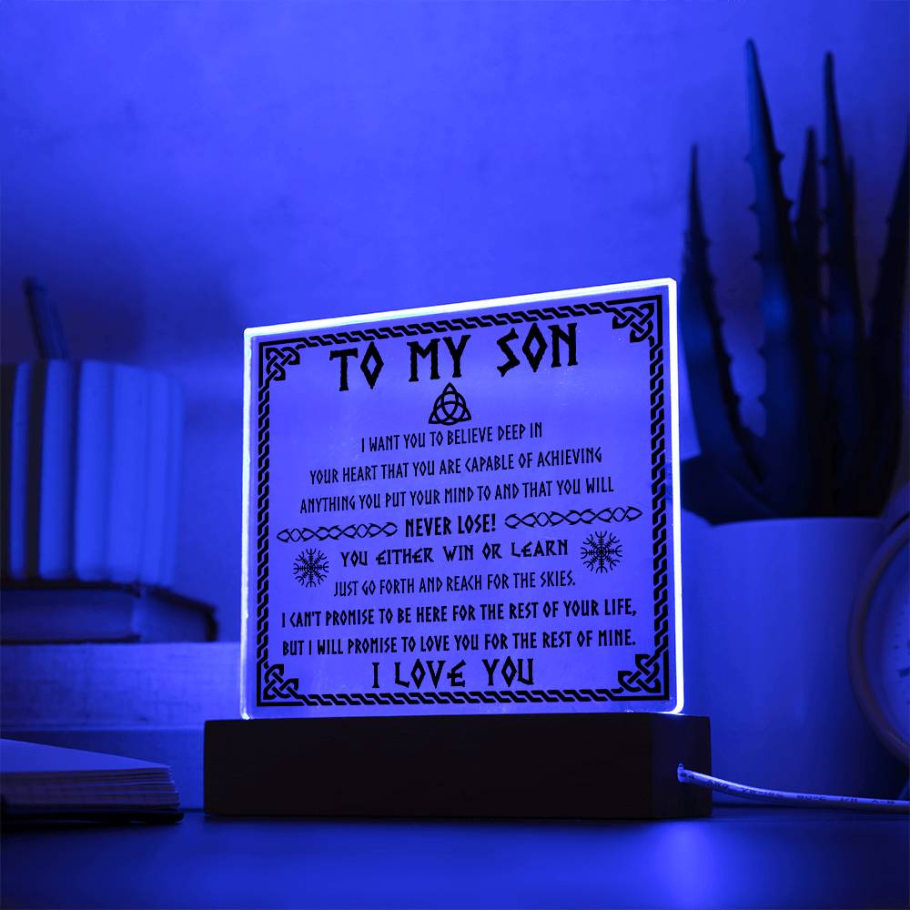 You'll Never Lose - Acrylic Display Centerpiece For Son