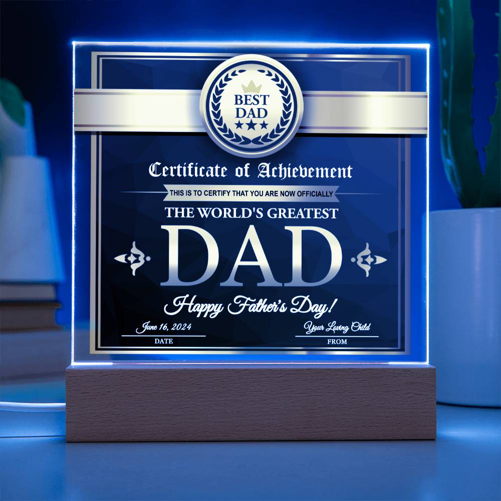 Certificate Of Achievement - Acrylic Display Centerpiece For Dad