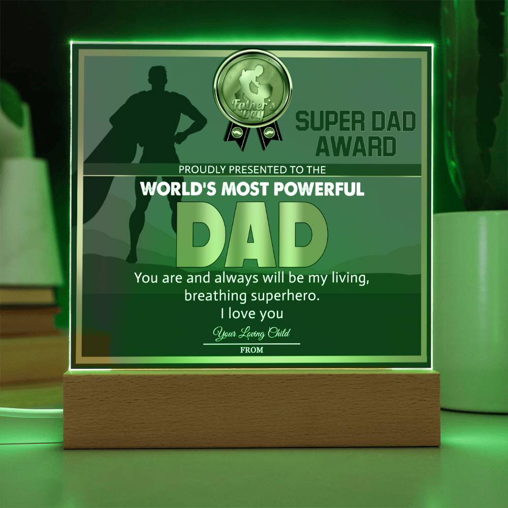World's Most Powerful Dad - Acrylic Display Centerpiece For Dad