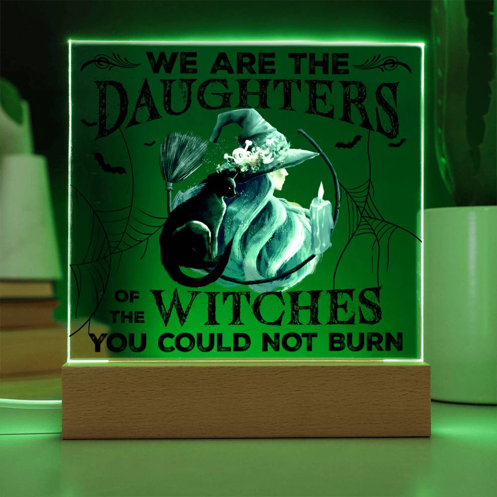 Daughters Of Witches You Could Not Burn - Halloween-Themed Acrylic Display Centerpiece