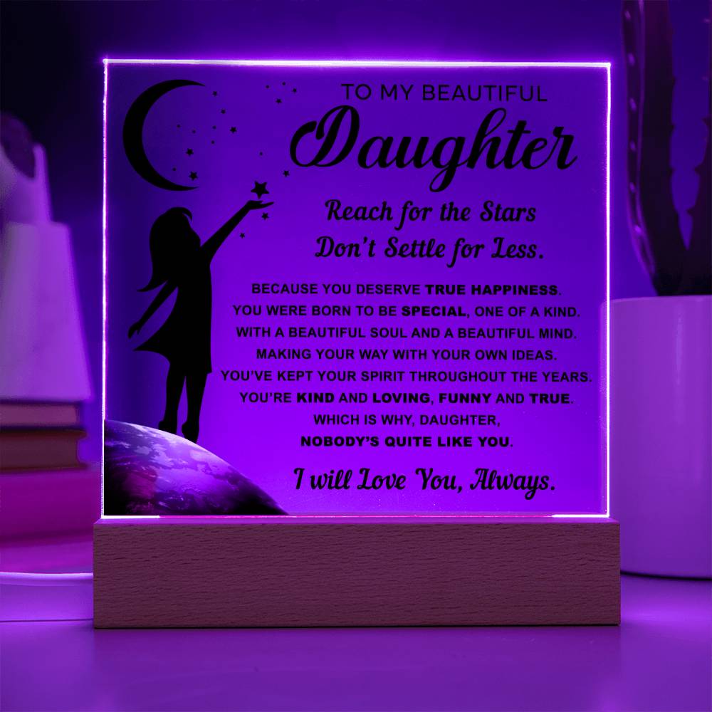 Nobody's Quite Like You - Acrylic Display Centerpiece For Daughter