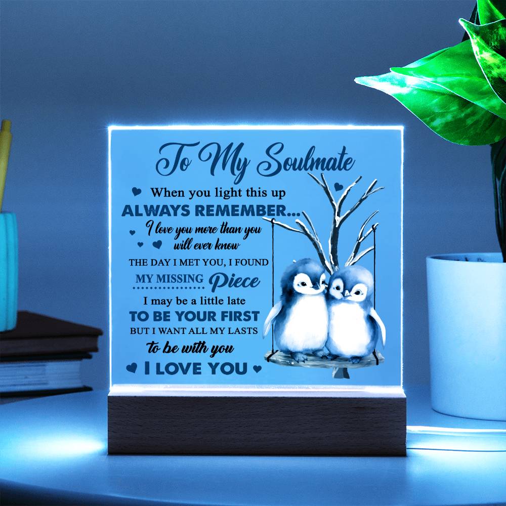 More Than You'll Ever Know - Acrylic Display Centerpiece For Soulmate