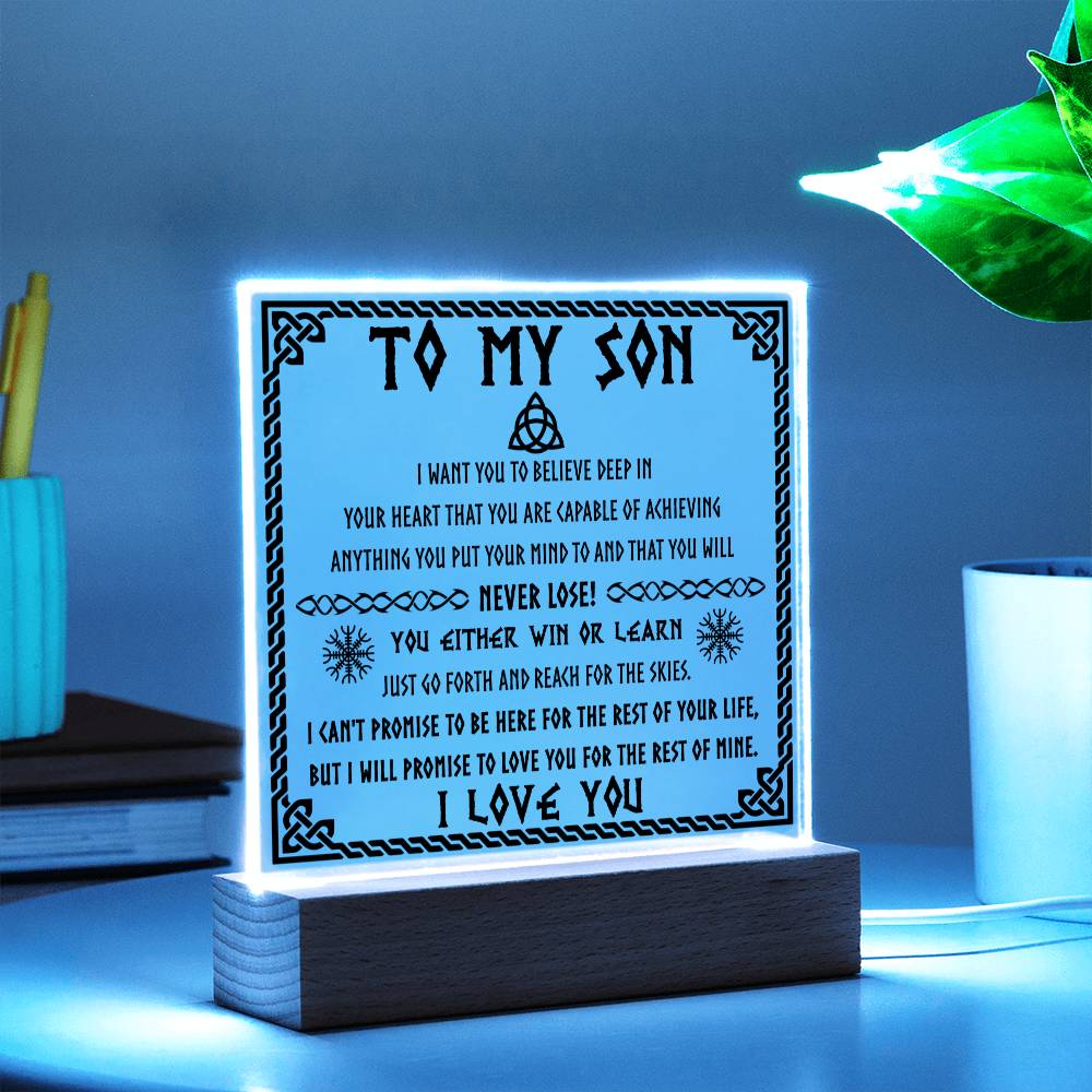 You'll Never Lose - Acrylic Display Centerpiece For Son