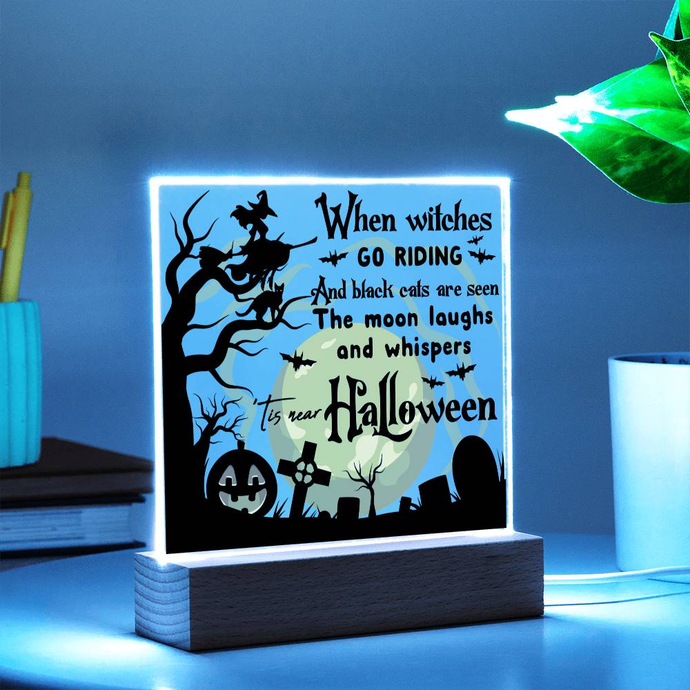 When Witches Go Riding - Halloween-Themed Acrylic Display Centerpiece