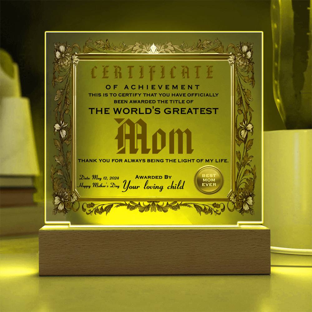 Certificate Of Achievement - Acrylic Display Centerpiece For Mom