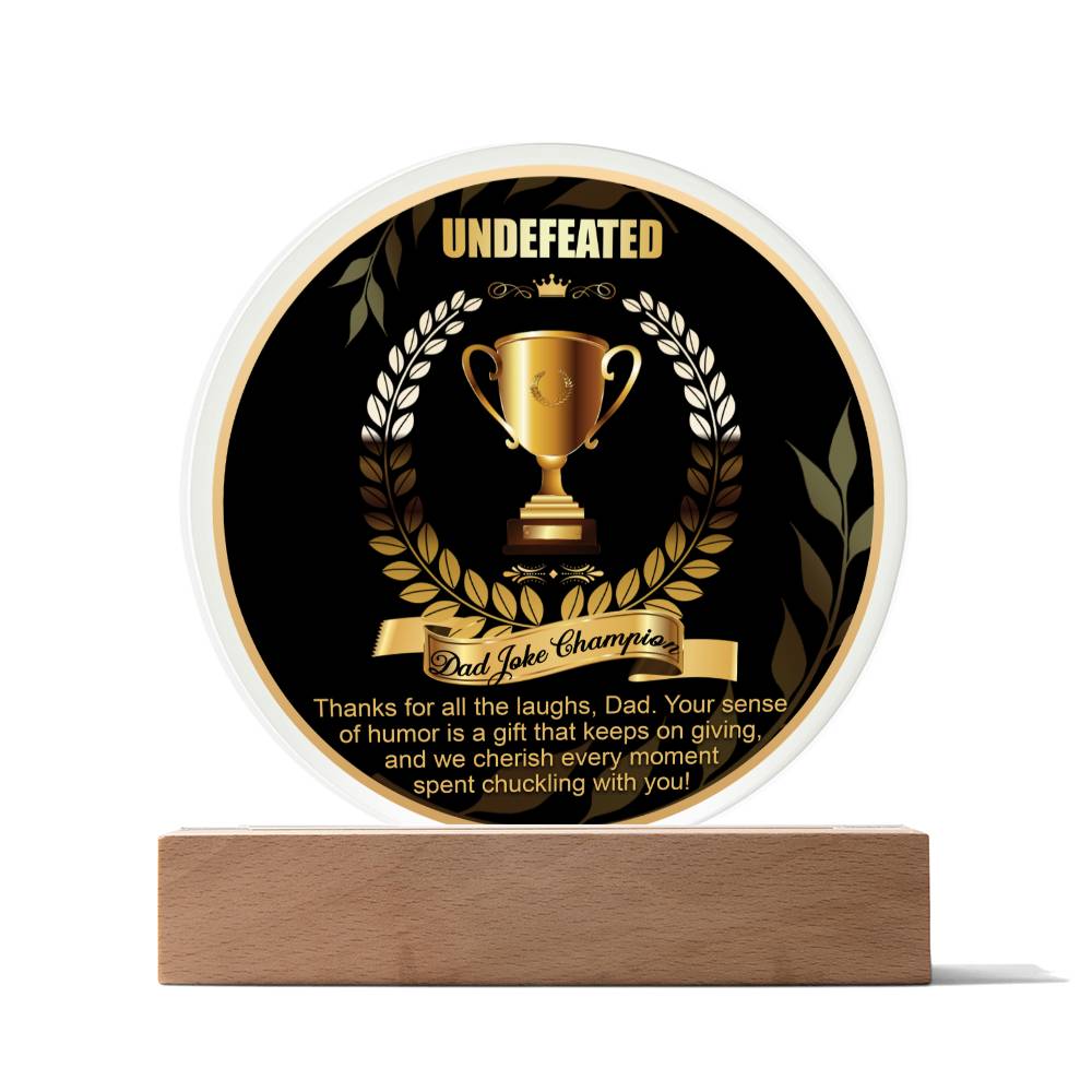 Dad Joke Champion - Circle Acrylic Display Centerpiece For Dad