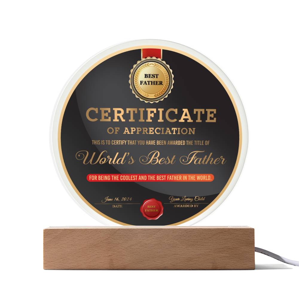 Certificate Of Appreciation - Circle Acrylic Display Centerpiece For Dad