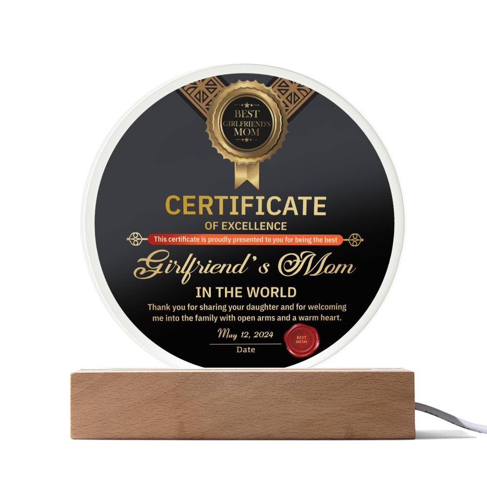 Certificate Of Excellence - Circle Acrylic Display Centerpiece For Girlfriend's Mom