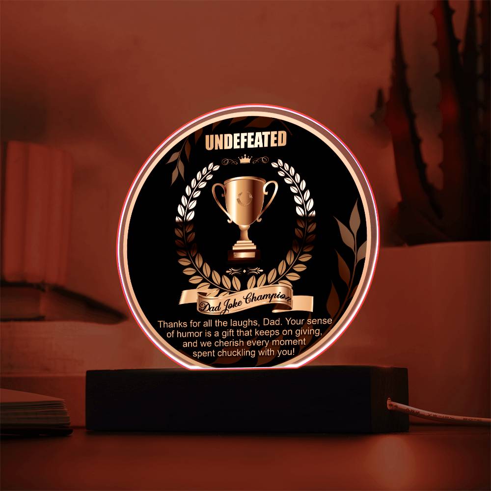 Dad Joke Champion - Circle Acrylic Display Centerpiece For Dad