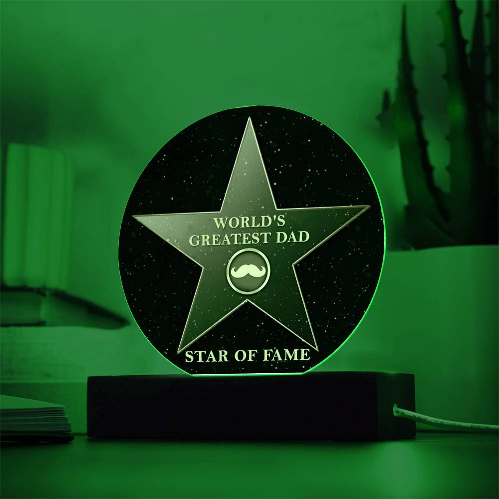 Star Of Fame - Circle Acrylic Display Centerpiece For Dad