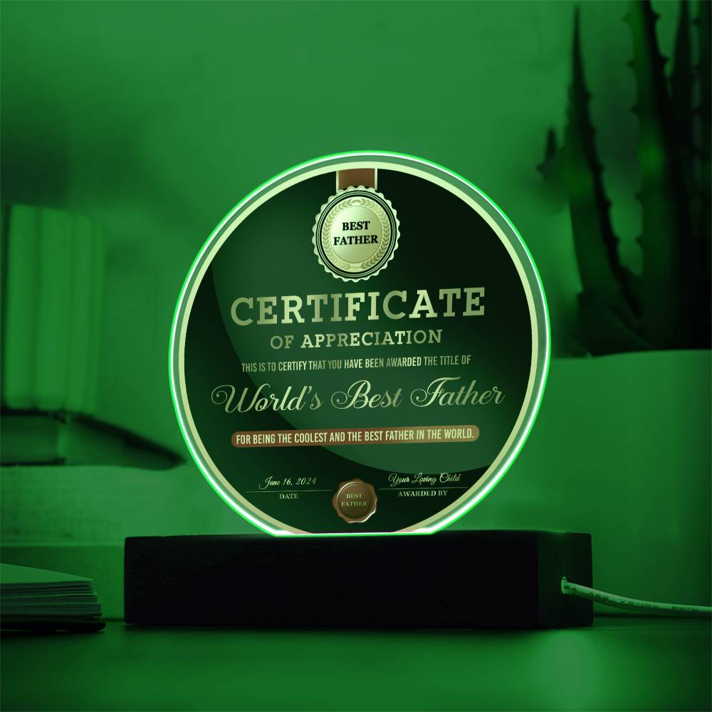 Certificate Of Appreciation - Circle Acrylic Display Centerpiece For Dad