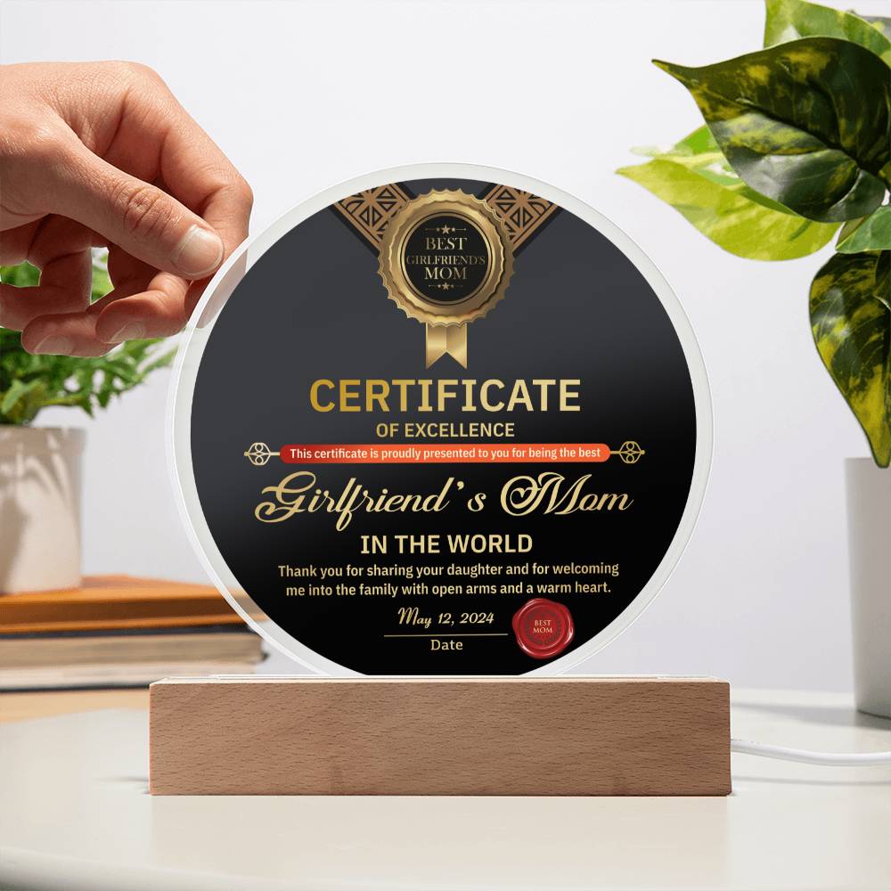 Certificate Of Excellence - Circle Acrylic Display Centerpiece For Girlfriend's Mom