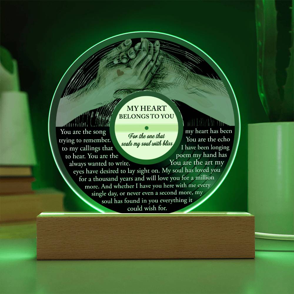 My Heart Belongs To You - Acrylic Display Centerpiece For Your Love