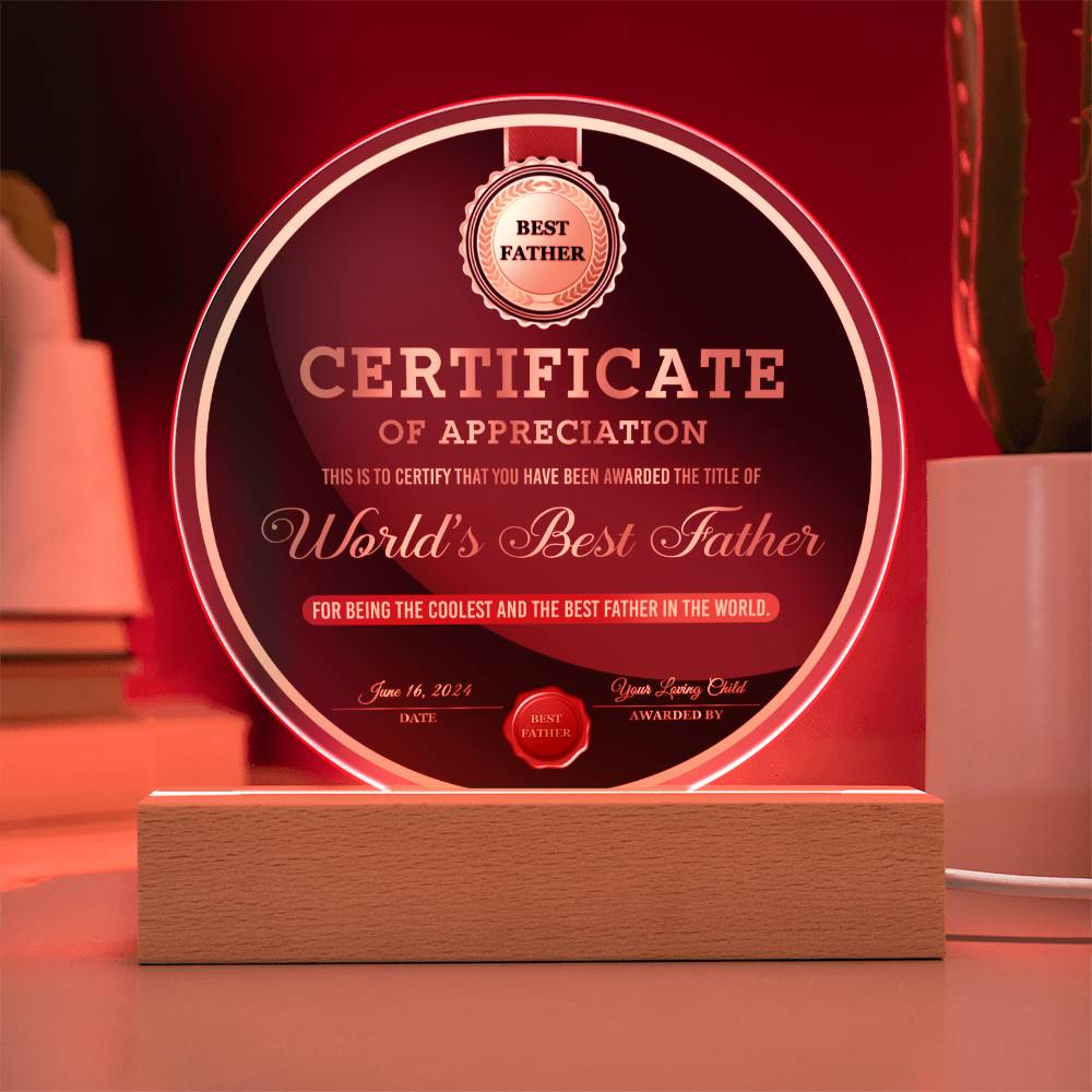 Certificate Of Appreciation - Circle Acrylic Display Centerpiece For Dad