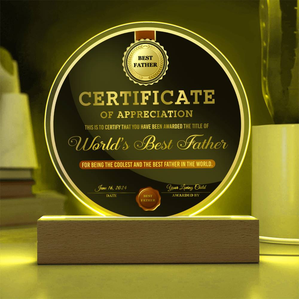 Certificate Of Appreciation - Circle Acrylic Display Centerpiece For Dad