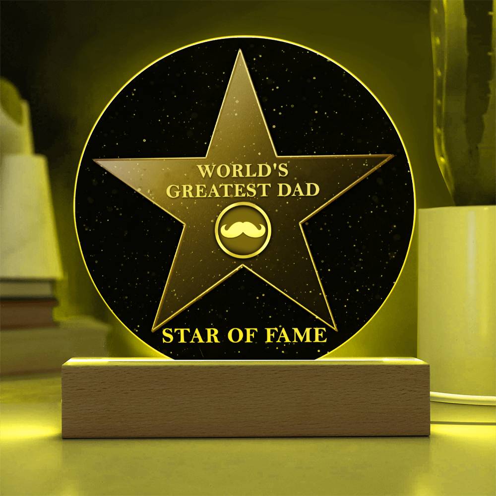 Star Of Fame - Circle Acrylic Display Centerpiece For Dad