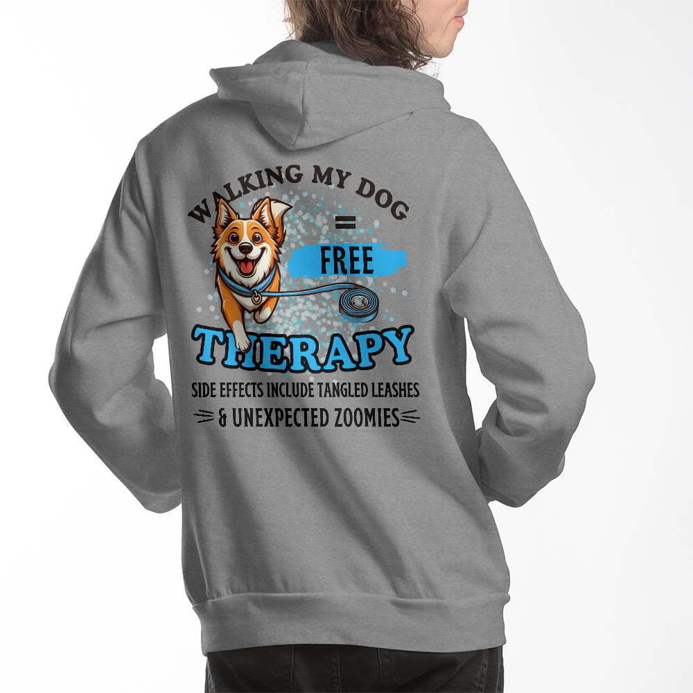 "Walking My Dog = Free Therapy" Funny Dog Lover Unisex Hoodie
