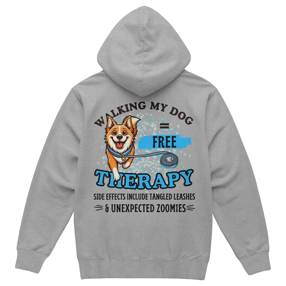 "Walking My Dog = Free Therapy" Funny Dog Lover Unisex Hoodie