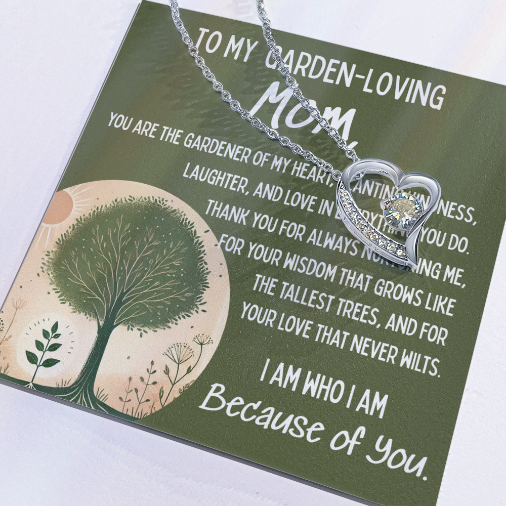 To My Garden-Loving Mom โ Forever Love Necklace with Heartfelt Message