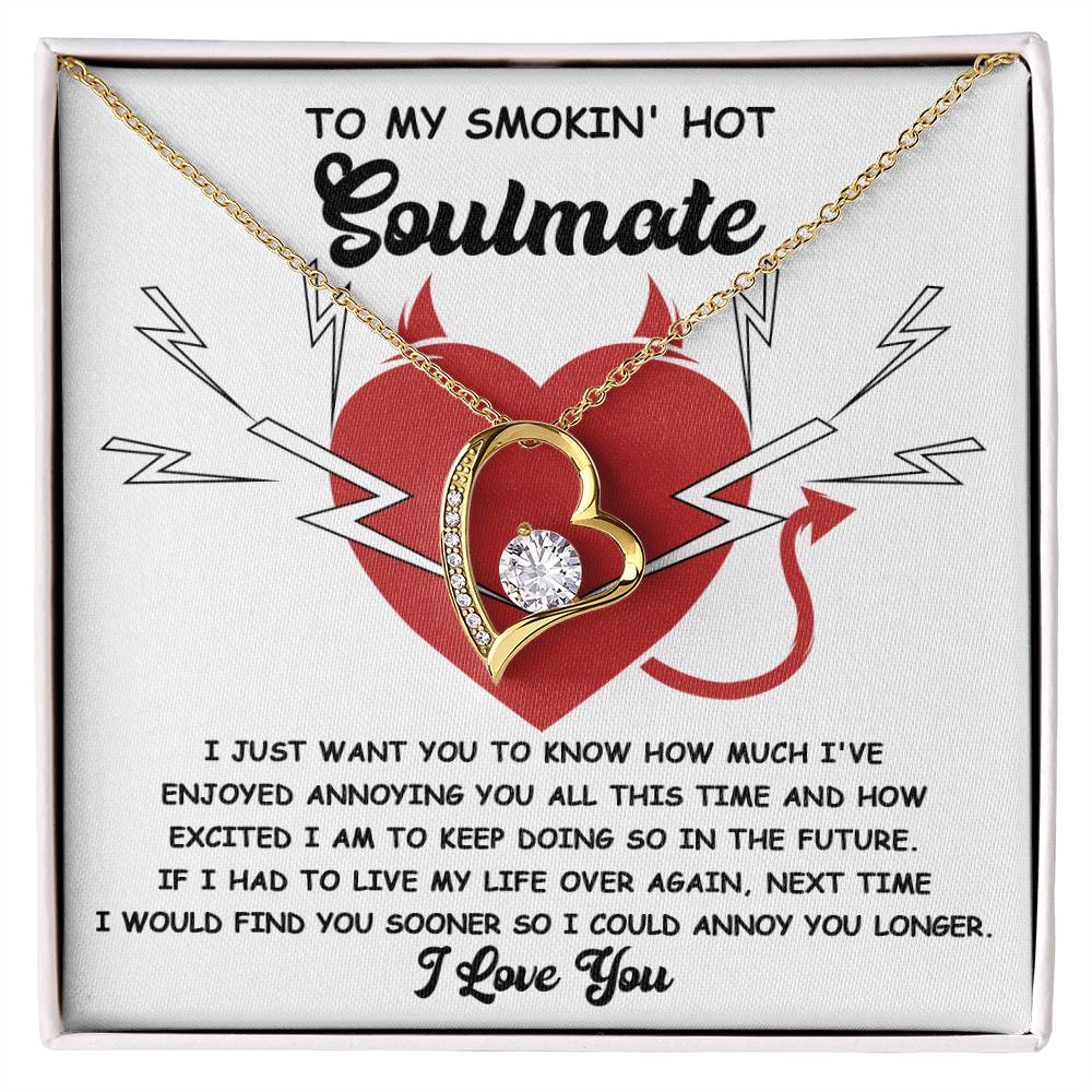 How Much I've Enjoyed Annoying You - Forever Love Necklace For Soulmate