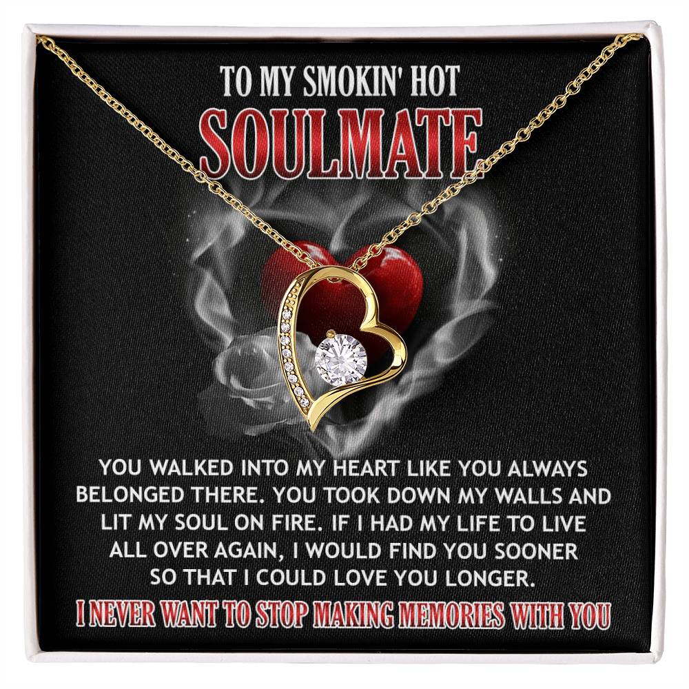 You Lit My Soul On Fire - Forever Love Necklace For Soulmate