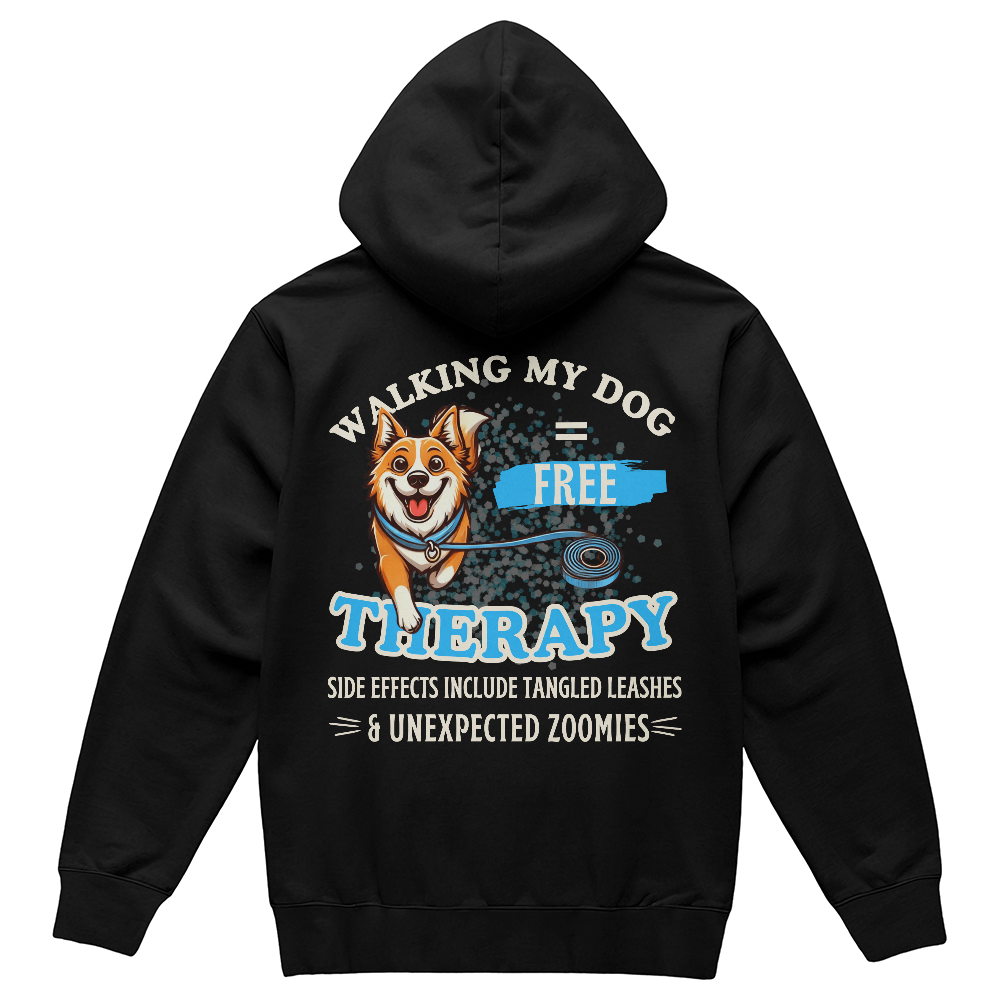 "Walking My Dog = Free Therapy" Funny Dog Lover Unisex Hoodie