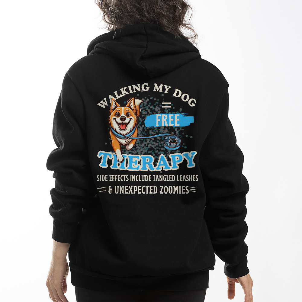 "Walking My Dog = Free Therapy" Funny Dog Lover Unisex Hoodie