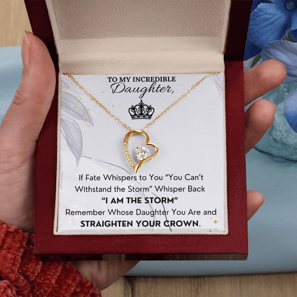 I Am The Storm - Forever Love Necklace For Daughter
